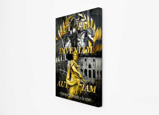 Aut inveniam viam Aut faciam