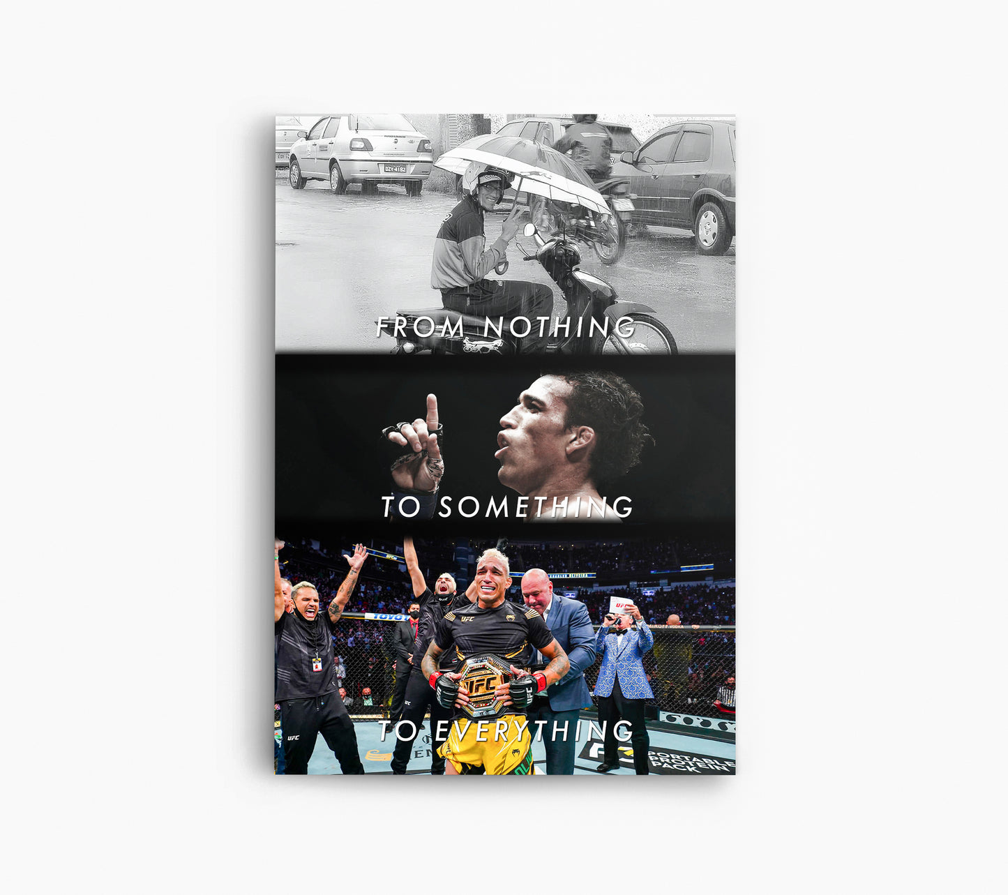 From Nothing To Everything (Charles "Do Bronx" Oliveira)